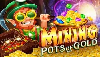 Mining Pots Of Gold Microgaming slotxo247 สมัครสมาชิก